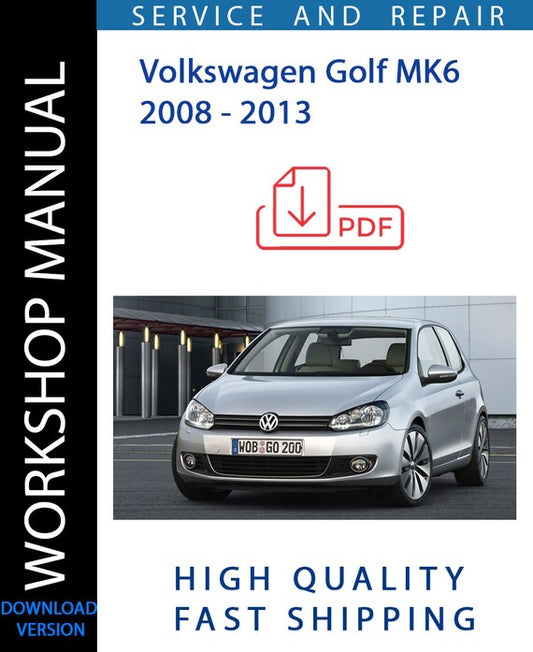 VOLKSWAGEN GOLF MK6 2008 - 2013 Workshop Manual | Instant Download