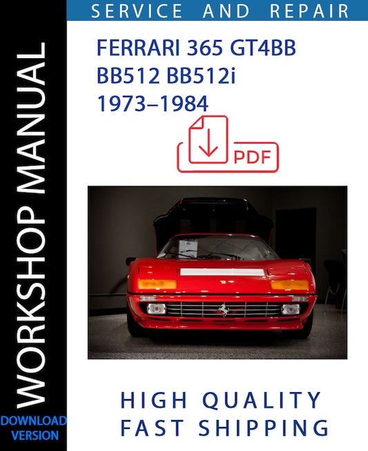FERRARI 365 GT4BB BB512 BB512I 1973–1984 Workshop Manual | Instant Download