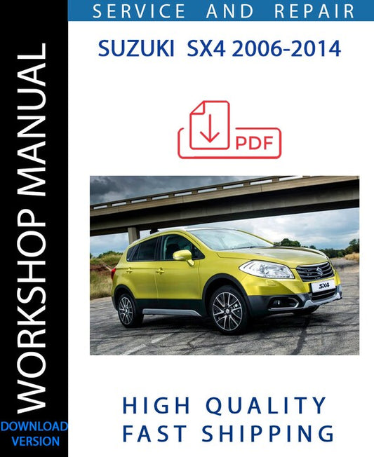 SUZUKI  SX4 2006-2014 Workshop Manual | Instant Download