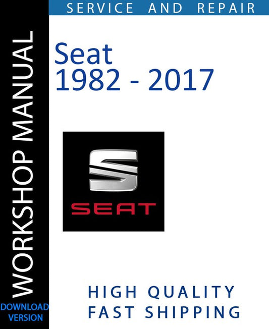 SEAT ALL MODELS 1982 - 2017 Workshop Manual | Instant Download