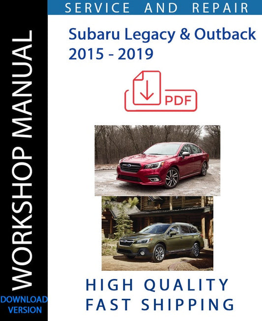 SUBARU LEGACY AND OUTBACK 2015 2016 2017 2018 2019  Workshop Manual | Instant Download