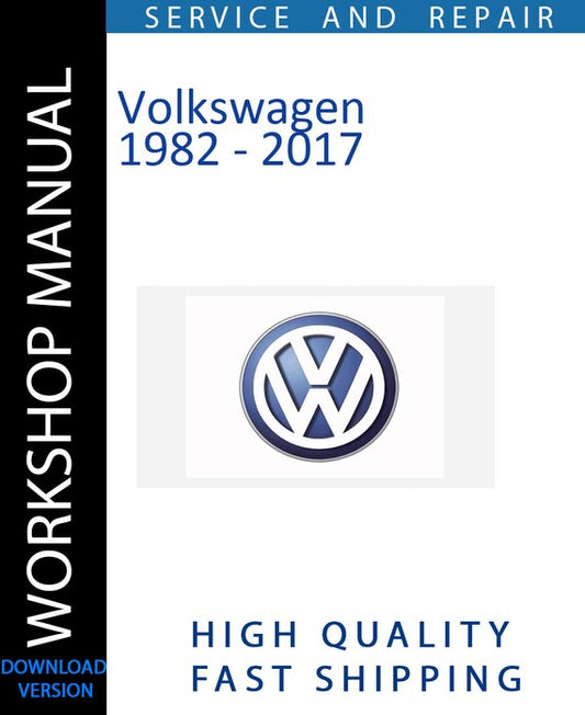 VOLKSWAGEN ALL MODELS 1982 - 2017 Workshop Manual | Instant Download