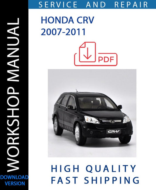 HONDA CRV 2007-2011 Workshop Manual | Instant Download