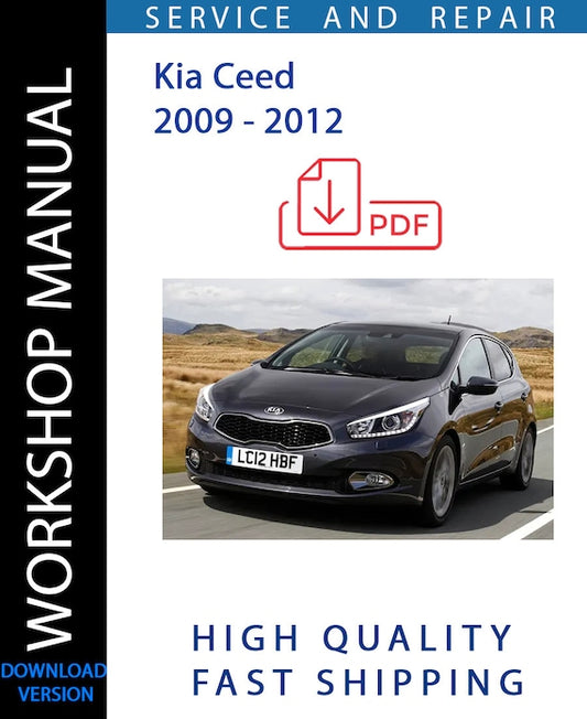 KIA CEED 2009 - 2012 Workshop Manual | Instant Download