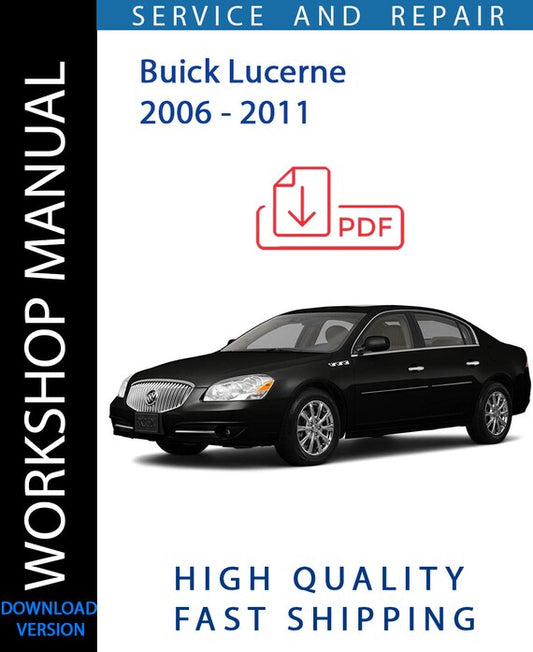 BUICK LUCERNE 2006 - 2011 Workshop Manual | Instant Download