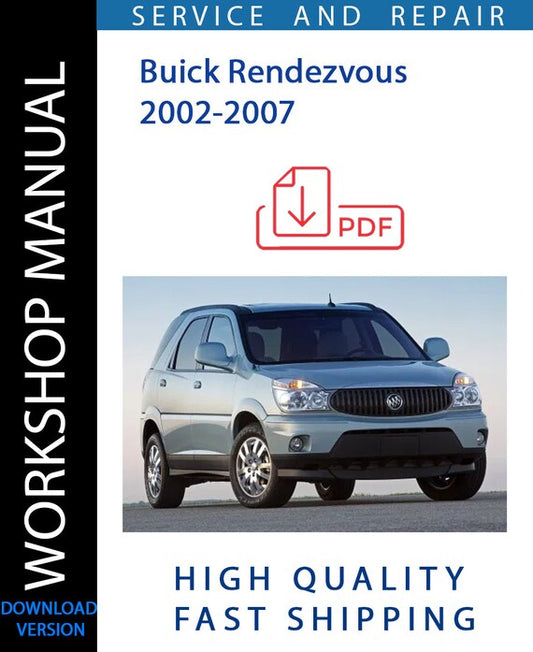 BUICK RENDEZVOUS 2002-2007 Workshop Manual | Instant Download