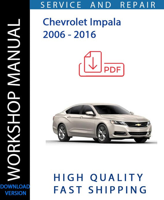 CHEVROLET IMPALA 2006 - 2016 Workshop Manual | Instant Download