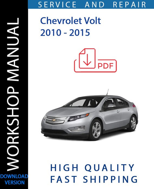 CHEVROLET VOLT 2010 - 2015 Workshop Manual | Instant Download