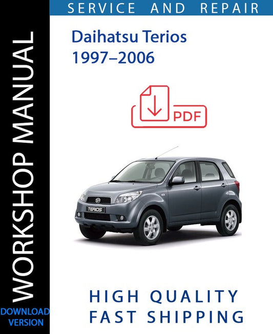 DAIHATSU TERIOS 1997–2006 Workshop Manual | Instant Download