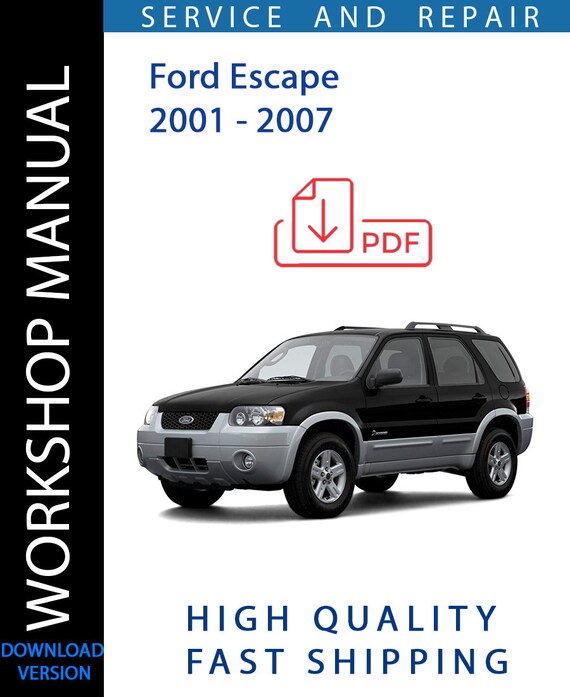 FORD ESCAPE 2001 - 2007 Workshop Manual | Instant Download