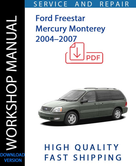 FORD FREESTAR - MERCURY MONTEREY 2004–2007 Workshop Manual | Instant Download
