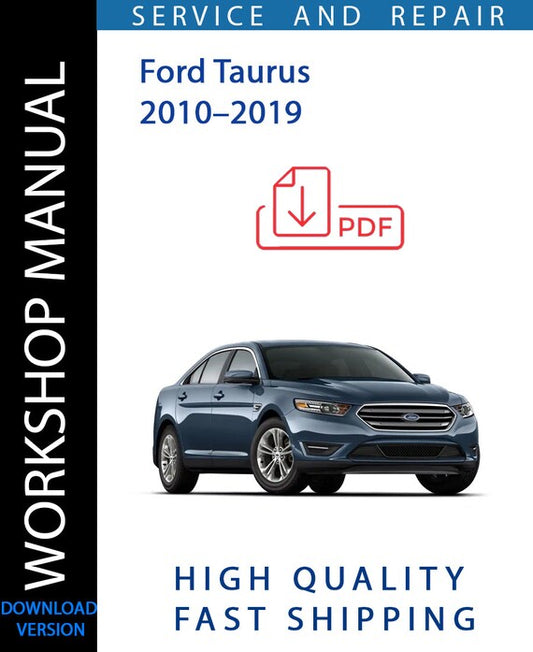 FORD TAURUS 2010–2019 Workshop Manual | Instant Download