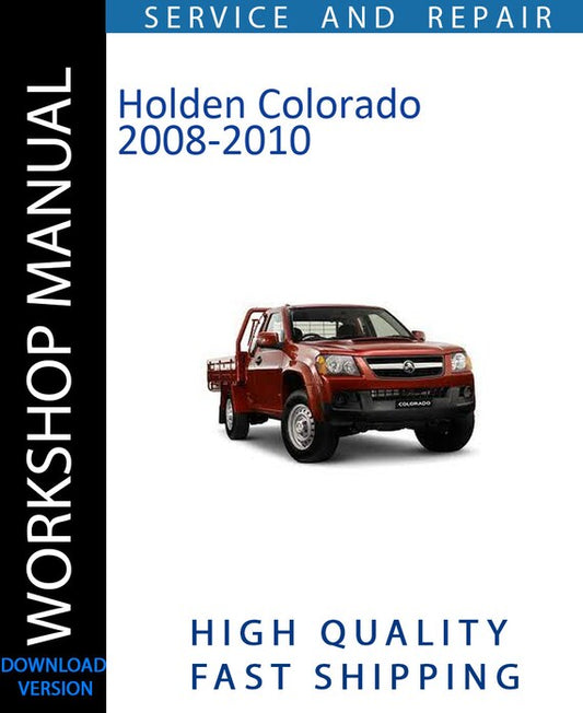 HOLDEN COLORADO 2008-2010 Workshop Manual | Instant Download