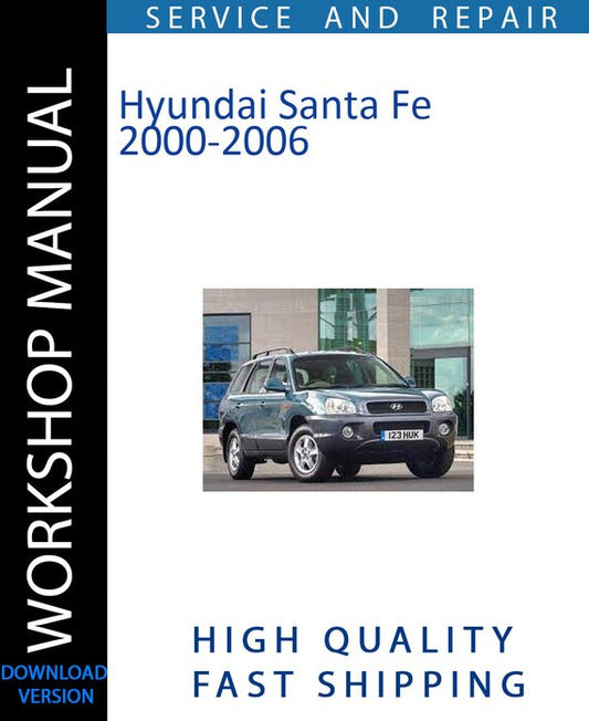 HYUNDAI SANTA FE 2000-2006 Workshop Manual | Instant Download