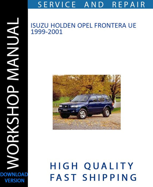 ISUZU HOLDEN OPEL FRONTERA UE 1999-2001 Workshop Manual | Instant Download