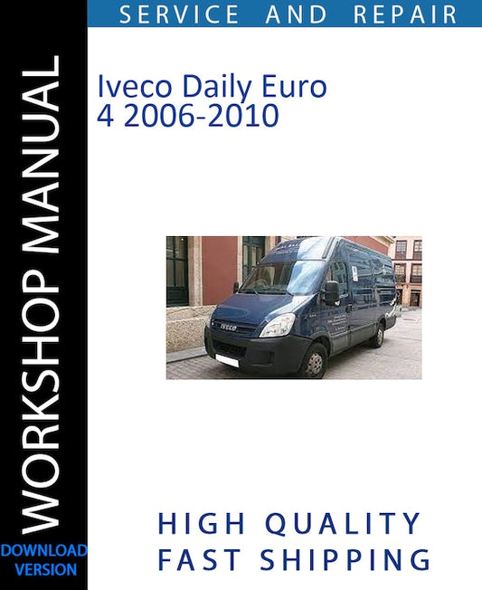 IVECO DAILY EURO 4 2006-2010 Workshop Manual | Instant Download