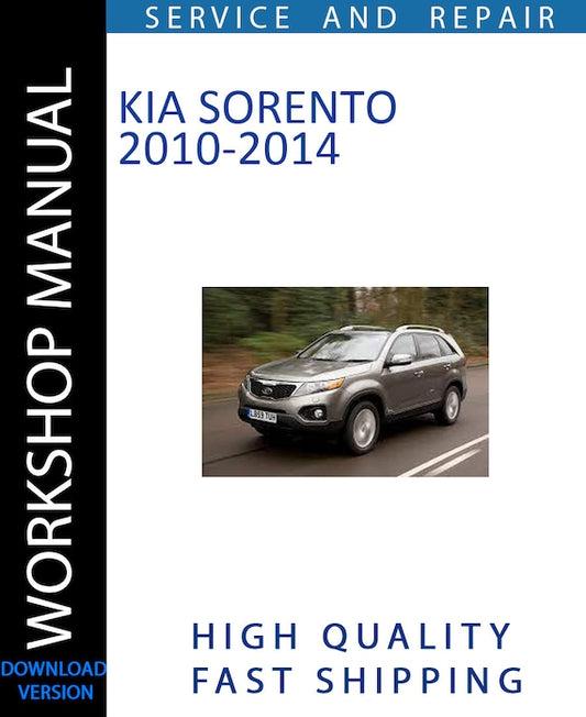 KIA SORENTO 2010-2014 Workshop Manual | Instant Download