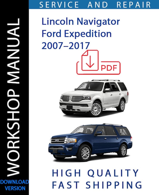 LINCOLN NAVIGATOR FORD EXPEDITION 2007–2017 Workshop Manual | Instant Download