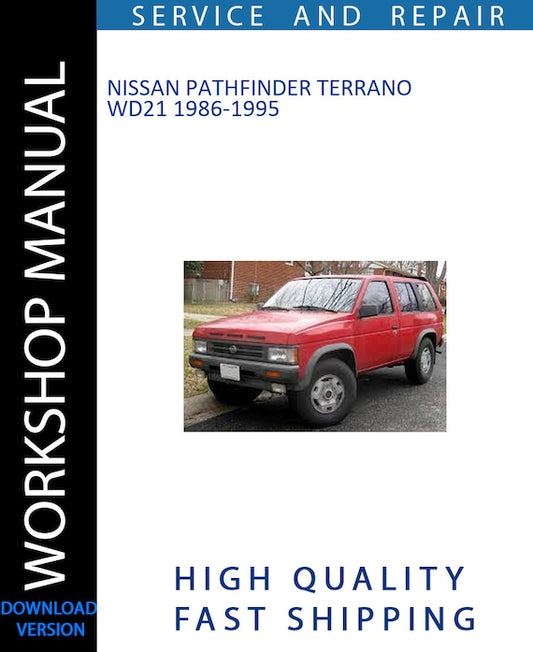 NISSAN PATHFINDER TERRANO WD21 1986-1995 Workshop Manual | Instant Download