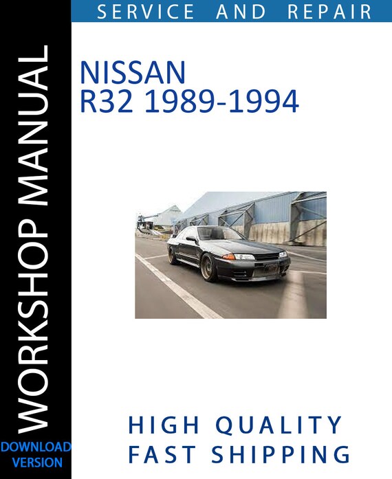 NISSAN R32 1989-1994 Service Repair Workshop Manual | Instant Download ...