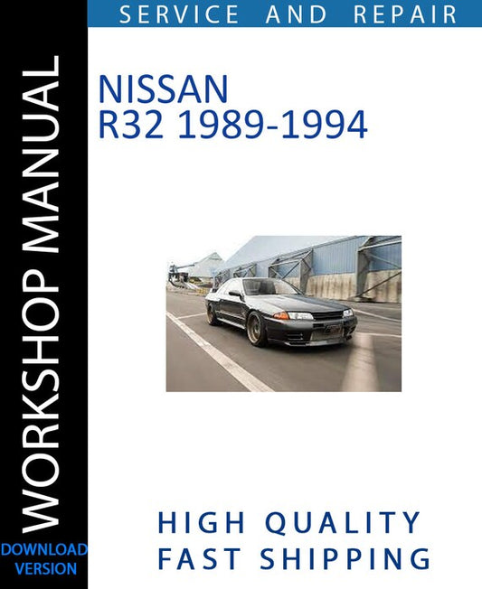 NISSAN R32 1989-1994 Workshop Manual | Instant Download