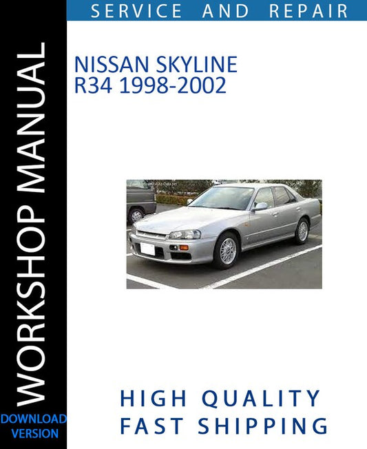 NISSAN SKYLINE R34 1998-2002 Workshop Manual | Instant Download