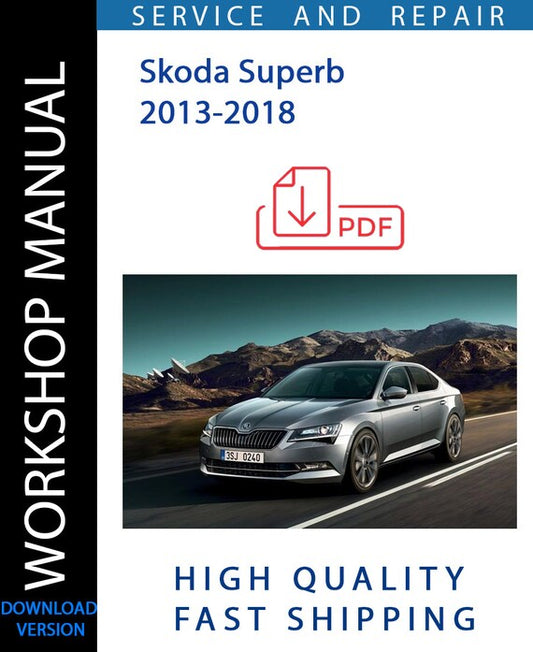 SKODA SUPERB 2013-2018 Workshop Manual | Instant Download