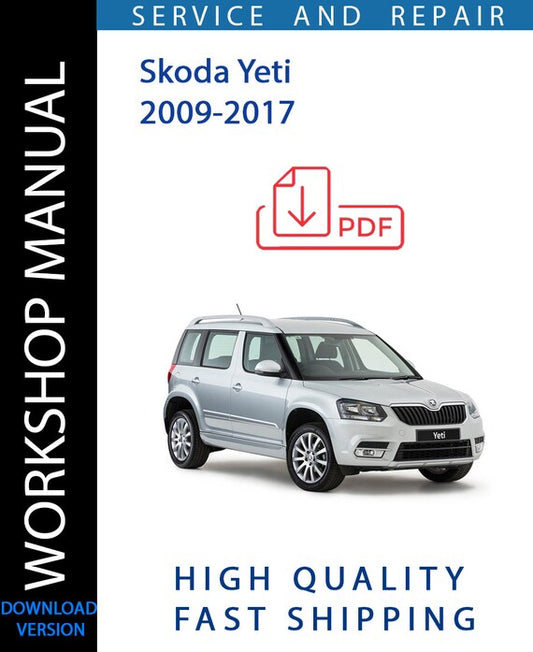 SKODA YETI 2009-2017 Workshop Manual | Instant Download