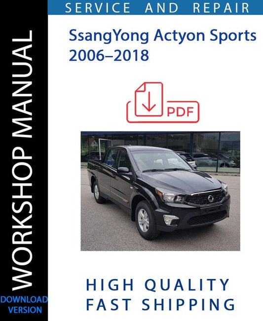 SSANGYONG ACTYON SPORT 2006–2018 Workshop Manual | Instant Download