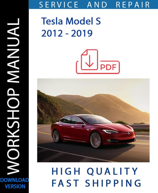 TESLA MODEL S 2012 - 2019 Workshop Manual | Instant Download