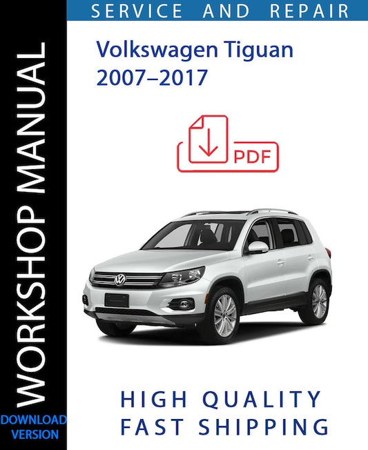 VOLKSWAGEN TIGUAN 2007–2017 Workshop Manual | Instant Download